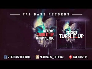 NEXBOY - Turn It Up (Original Mix)
