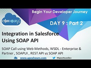 Integrating with Salesforce using SOAP API | Enterprise & Partner WSDL | DAY 9 Part 2