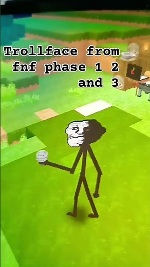 trollface from fnf phase 1 2 and 3