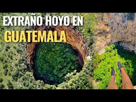 El Hoyo del Cimarrón en de Guatemala. Es aterrador y espectacular ¡Merece la pena visitarlo!