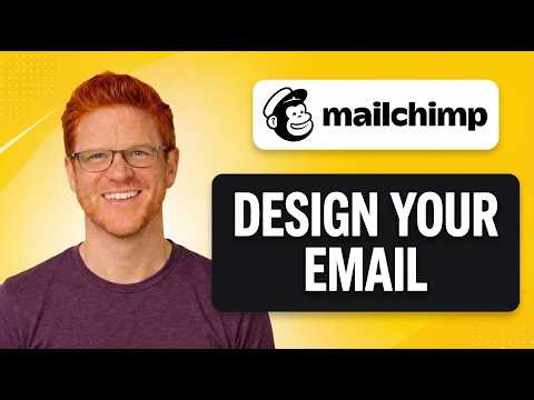 How To Design And Style Your Email In Mailchimp [EASY GUIDE]