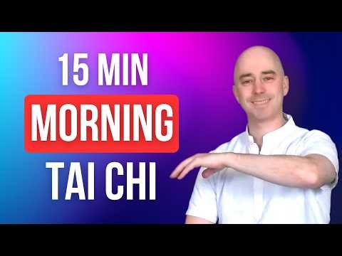 15-min Morning Tai Chi Flow | Increase Strength, Flexibility, and Balance