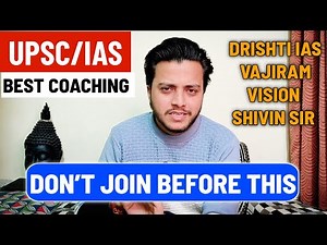 Which is Best UPSC Coaching | honest review | Drishti IAS, vision ias, vajiram, next ias, Shivin sir