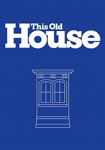 This Old House - streaming tv show online