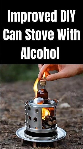 Improved DIY Can Stove With Alcohol