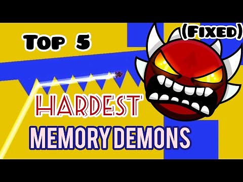 (Fixed) Top 5 hardest memory demons | gd 2.1