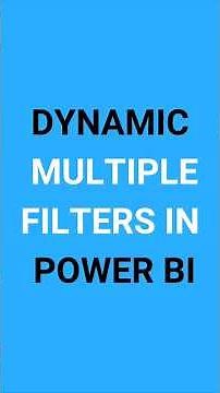 Dynamic Multiple Filters in Power BI shorts