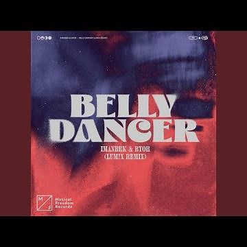 Belly Dancer (LUM!X Remix)