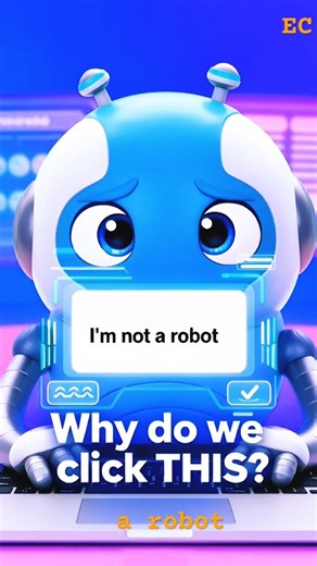 Why Websites Ask “I’m Not a Robot”