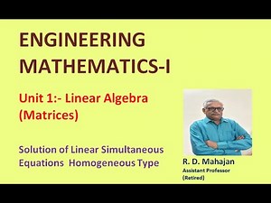 Engineering Mathematics I I Unit 1: Linear Algebra I Solution of Linear Simultaneous Equations Video Lecture | Crash Course for GATE ECE (English) - Electronics and Communication Engineering (ECE)