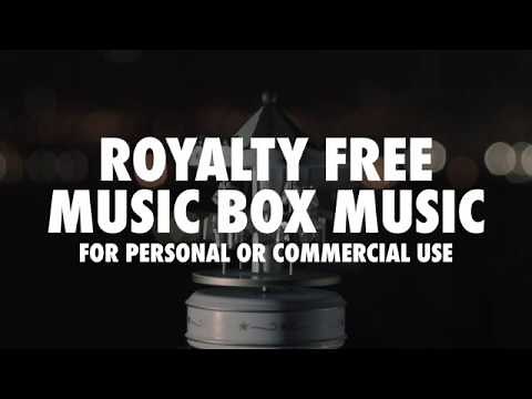 Royalty free music box music