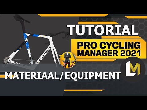 Pro Cycling Manager 2021 - Tutorial Equipment/materiaal PCM21