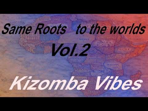 Roots Vol.2 #kizombamusic #dance #kizomba #africa