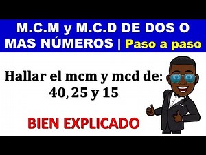 MINIMO COMUN MULTIPLO Y MAXIMO COMUN DIVISOR | MCM Y MCD