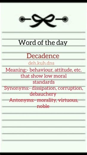 #decadence#meaning#synonyms#antonyms