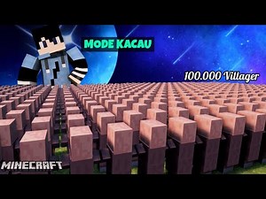 Aku Kuasai Minecraft Dengan 100.000 Villager !!