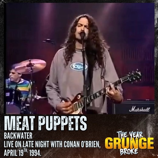 MEAT PUPPETS - Backwater - Live on Late Night with Conan O'Brien, April 19th, 1994. | The YEAR Grunge BROKE