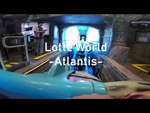 [World Theme Park] Lotte World Atlantis Adventure Roller Coaster