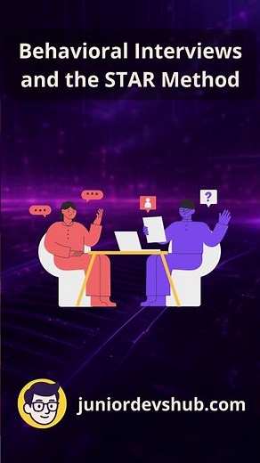 Behavioral Interviews and the STAR Method