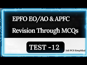 TEST-12th | UPSC EPFO REVISION Through TEST | #upscepfo2025