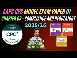 AAPC CPC Past | Model | Mock Exam Paper 01| Chapter 03 Compliance & Regulatory Medical Coding 2025