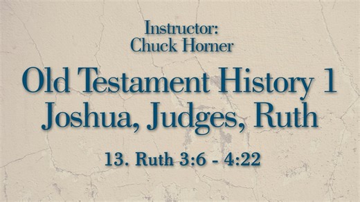 Old Testament History 1: Lesson 13