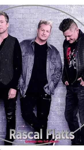 Bless The Broken Road - Rascal Flatts