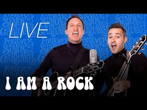 I Am a Rock | FOREVER SIMON & GARFUNKEL: A TRIBUTE