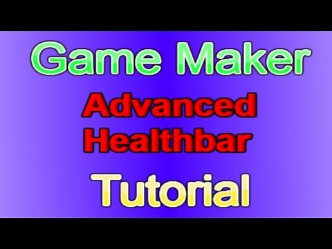 Advanced Health Bar Tutorial (GML)