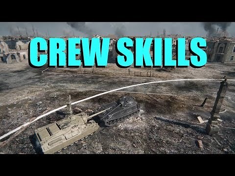 WOT - Crew Skills Which Are Best? | World of Tanks