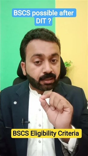 BSCS Eligibility Criteria #bscs #dit #ghulamrasoolshahzada