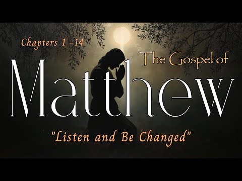 The Gospel of Matthew — Teachings of Jesus Christ | Chapters 1–14 | Soft Piano - Sleep in God’s Word