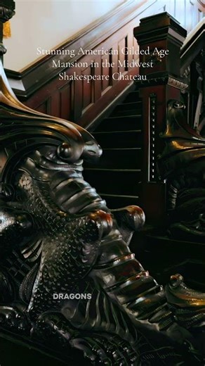 Hand-Carved Dragons & Shakespeare's Bust — Inside the Shakespeare Chateau | St. Joseph, Missouri