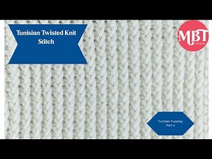 Easy Tunisian Twisted Knit Stitch for Beginners!