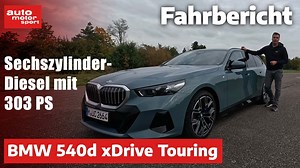 BMW 540d xDrive Touring: Sechszylinder-Diesel mit 303 PS