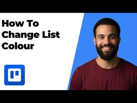 How To Change List Color In Trello (2026 Easy Guide)