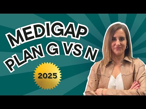 Medicare Plan G vs. Plan N in 2025 (which is better?) 🤔