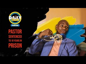 Pastor Sentenced To 10 Years In Prison, I was Cold Hearted, I Did All The Things Prisoners Did. P1