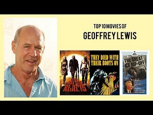 Geoffrey Lewis Top 10 Movies of Geoffrey Lewis| Best 10 Movies of Geoffrey Lewis