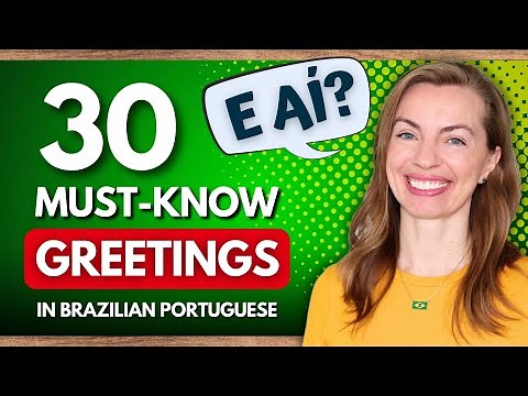 Learn How to Greet People in Brazilian Portuguese - Formally and Casually