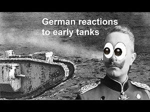 How did the Germans react to the first tanks?