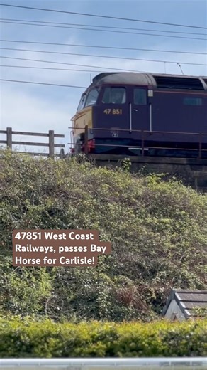 47851 West Coast Railways, passes Bay Horse for Carlisle! #uktrains #railtour #class47