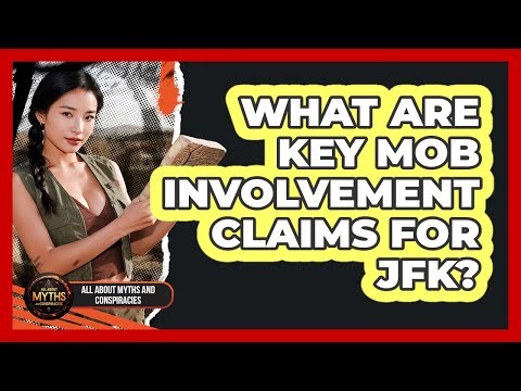 What Are Key Mob Involvement Claims For JFK?