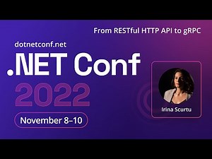 From RESTful HTTP API to gRPC | .NET Conf 2022