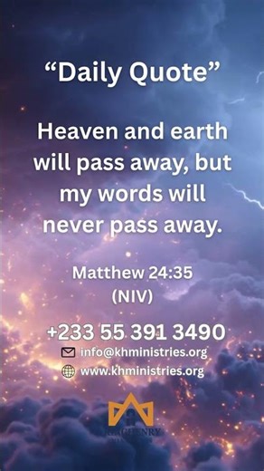 KHM Daily Quotes - Matthew 24:35 (NIV)