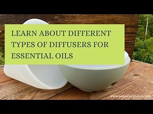 Types of Essential Oil Diffusers