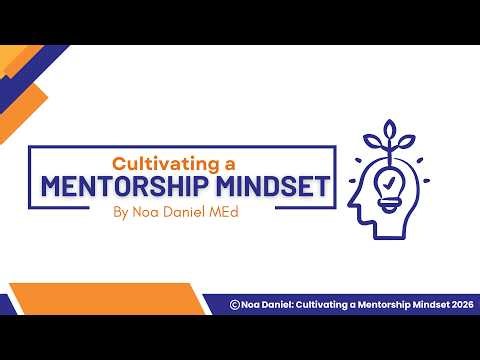 Cultivating a Mentorship Mindset