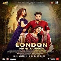London Nahi Jaunga (2022) Pakistani Full Movie Watch Online Free | Cloudy.pk