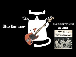 THE TEMPTATIONS - MY GIRL | Bass Guitar TAB + Sheet Music (Play Along Cover)