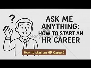 How to Start a Career in HR – Beginner’s Guide (AMA Style)